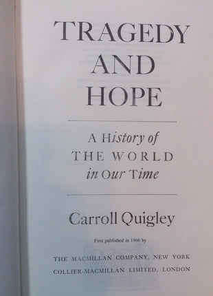 Tragedy & Hope: a History of the World in Our Time