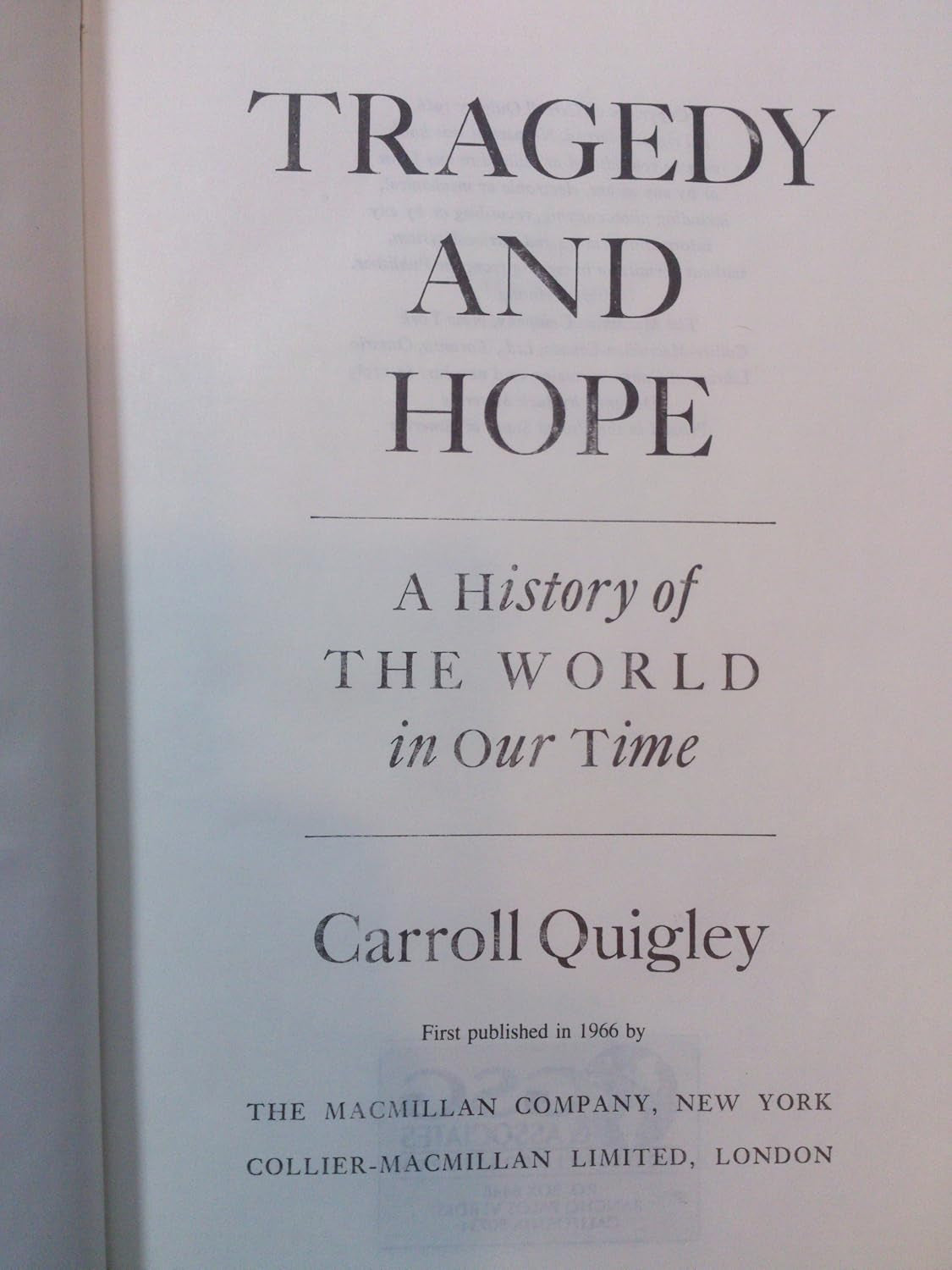 Tragedy &amp; Hope: a History of the World in Our Time