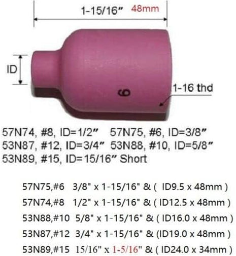 TIG Gas Lens Alumina Nozzle Ceramic Cup Jumbo Large Diameter 53N87 12# 3/4" 53N88 5/8" #10 53N89 15/16" #15 57N74 1/2" #8 57N75 3/8" #6 for SR WP 9 17 18 20 25 26 TIG Welding Torch 10Pcs